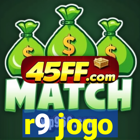 r9 jogo